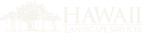 Hawaii Landscape Services